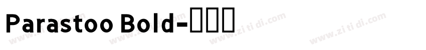 Parastoo Bold字体转换